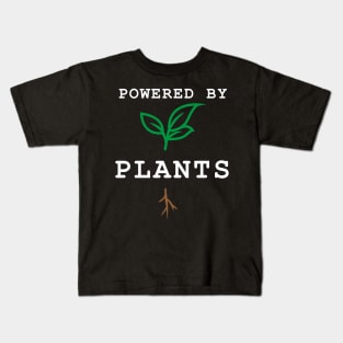 POWERED BY PLANTS Kids T-Shirt